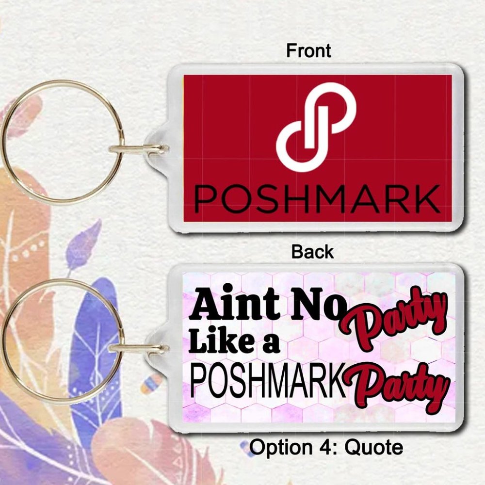 Poshmark Keychain Quote "Aint No Party Like A Poshmark Party"